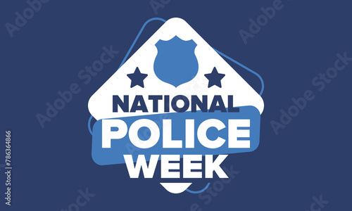 National Police Week in May. Celebrated annual in United States. In honor of the police hero. Police badge and patriotic elements. Officers Memorial Day. Poster, card, banner. Vector illustration