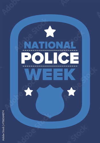 National Police Week in May. Celebrated annual in United States. In honor of the police hero. Police badge and patriotic elements. Officers Memorial Day. Poster, card, banner. Vector illustration