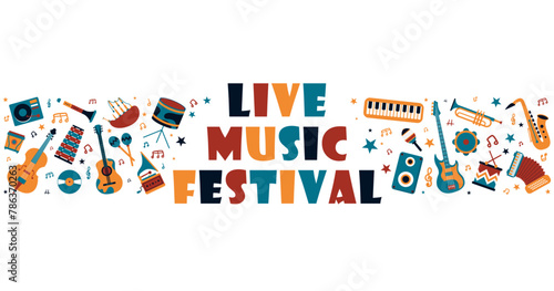 Live Music festival - Musical instruments - Illustrations and title - Festive elements to celebrate music - Modern and editable vector 