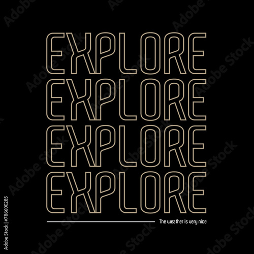 Vector explore t shirt design