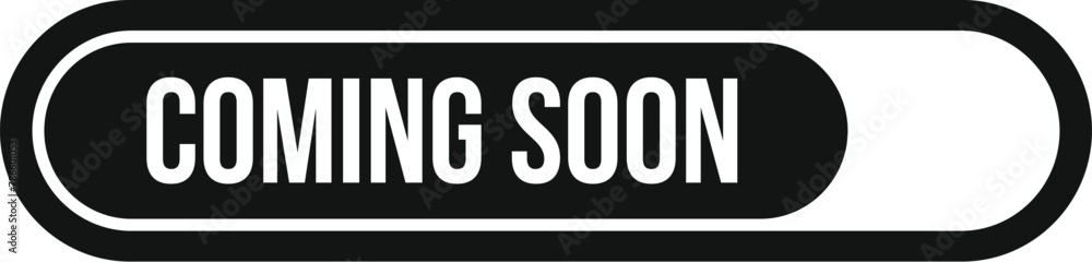 Coming soon loading icon simple vector. Speech element. Notification modern Coming soon loading icon simple vector. Speech element. Notification modern
