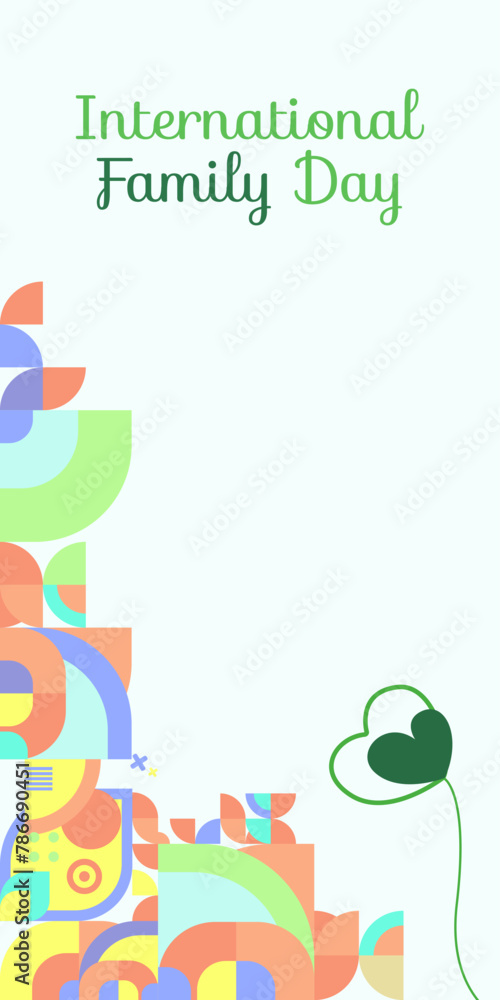 Fototapeta premium International Family Day vertical banner. Modern geometric abstract background in colorful style for family day. Happy family day greeting card cover with text and empty space