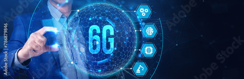 The concept of 6G network, high-speed mobile Internet, new generation networks. Business, modern technology, internet and networking concept. photo