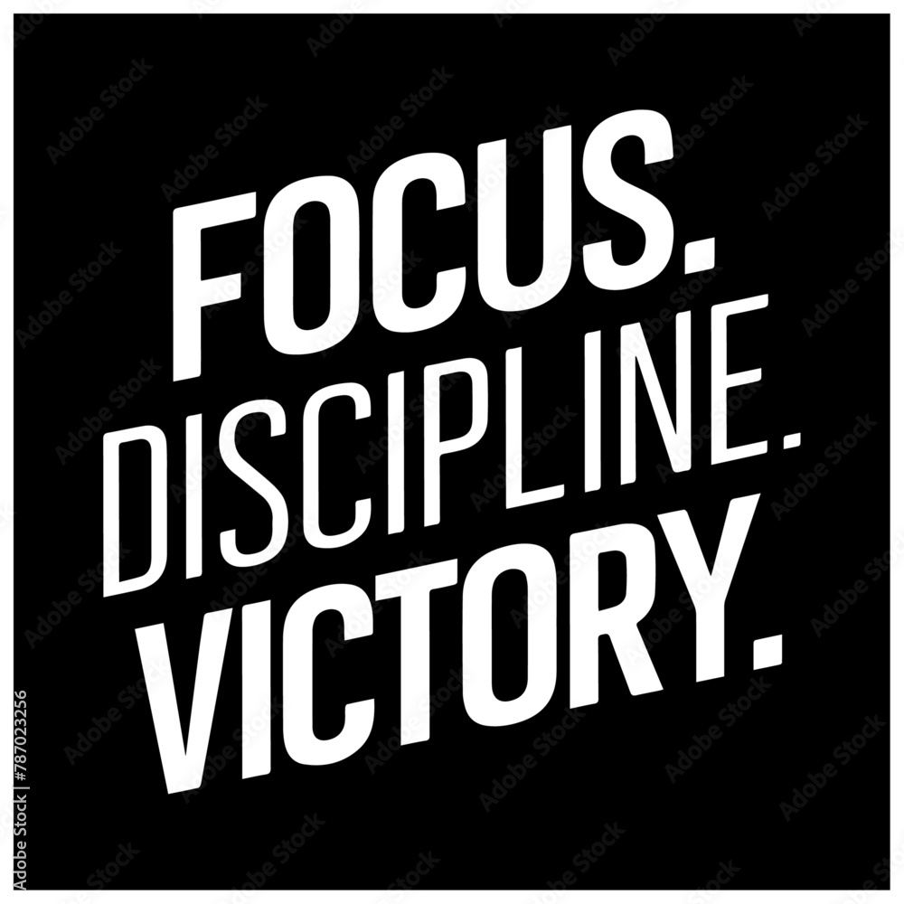 motivational typography design focus discipline victory  