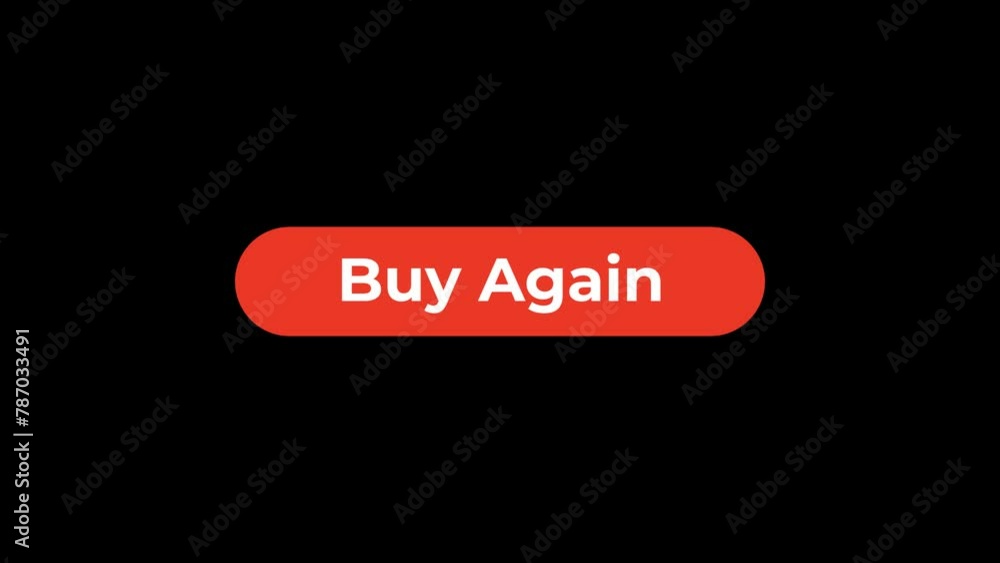 Buy Again Button click Animation with Transparent Background Buy Again Button click Animation with Transparent Background