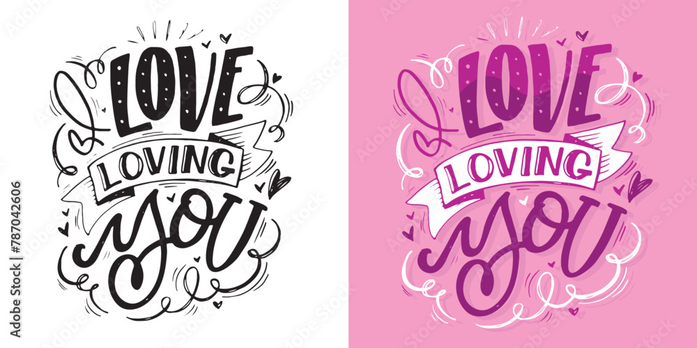 I love loving you - cute hand drawn lettering quote. 100% vector.