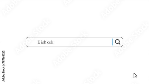 Bishkek in Search Animation. Internet Browser Searching photo