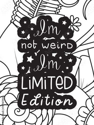 Sassy-Quotes Flower Coloring Page Beautiful black and white illustration for adult coloring book