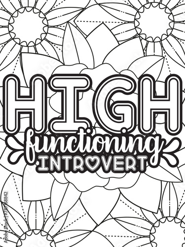 Sassy-Quotes Flower Coloring Page Beautiful black and white illustration for adult coloring book