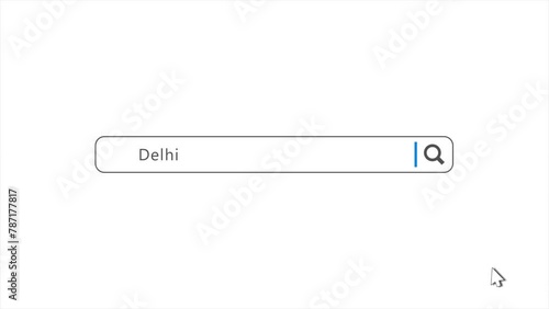 Delhi in Search Animation. Internet Browser Searching photo