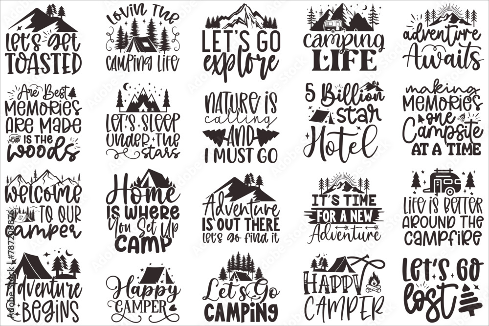 Camping SVG Bundle, Camp SVG Bundle, adventure SVG Bundle and t-shirt design Bundle. Camping Quotes T-shirt Design Bundle And SVG Design Bundle, Motivational Bundle.  Handwritten vector sign