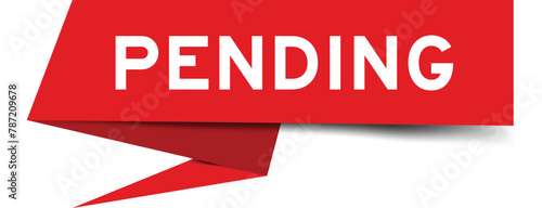 Red color speech banner with word pending on white background