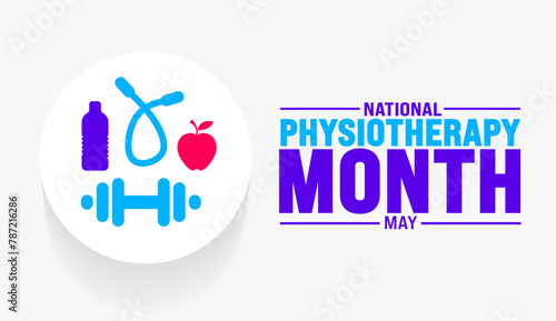 May is National Physiotherapy Month background template. Holiday concept. use to background, banner, placard, card, and poster design template with text inscription and standard color. vector