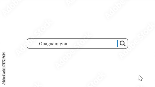 Ouagadougou in Search Animation. Internet Browser Searching photo