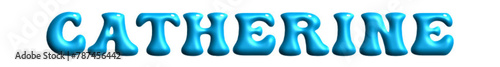 Caterina - light blue color - name - three-dimensional effect tubular writing - Vector graphics - Word for  presentations, greetings, banners, card, prints, cricut, silhouette, sublimation