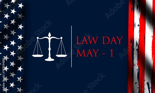Law Day in the United States of America is celebrated on May 1 , vektor background	 photo