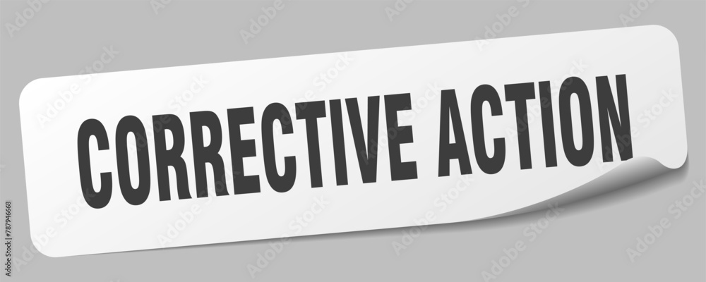corrective action sticker. corrective action label