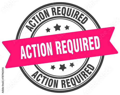 action required stamp. action required label on transparent background. round sign