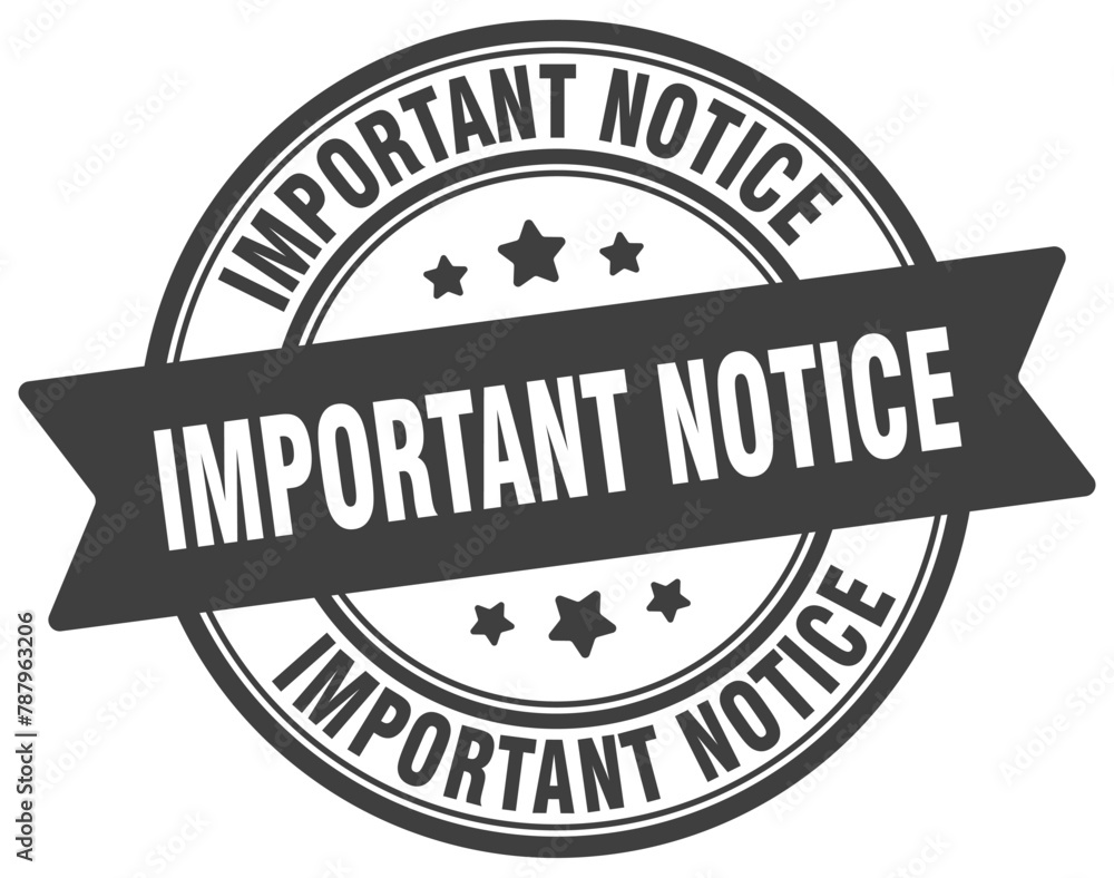 Fototapeta premium important notice stamp. important notice label on transparent background. round sign