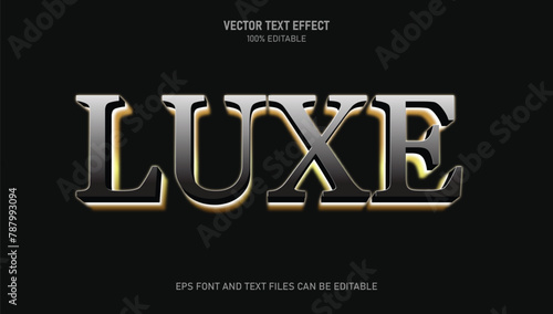 Luxe editable text effect