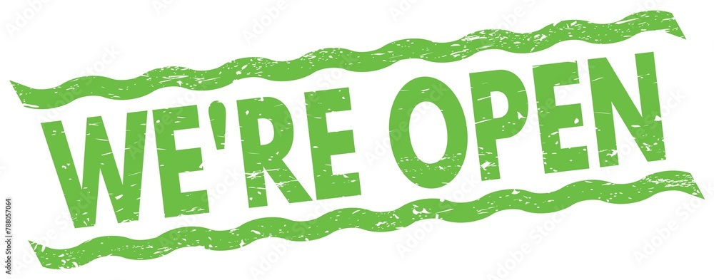 WE'RE OPEN text on green lines stamp sign. WE'RE OPEN text on green lines stamp sign.