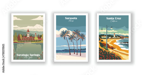 Santa Cruz, California, Sarasota, Florida, Saratoga Springs, New York - Vintage travel poster. Vector illustration. High quality prints