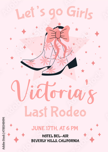 Hen Party invitation card. Last rodeo bachelorette party invitation template with pink coquette cowboy boots and bow. Cowgirl disco party. Wedding stationery. Vector illustration.
