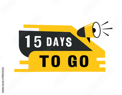 15 days to go speech bubble icon modern style. Banner design for business, marketing. Vector label.
