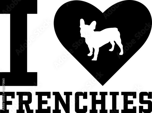 I Heart Love Frenchies with Transparent Background photo