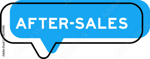 Speech banner and blue shade with word after sales on white background photo