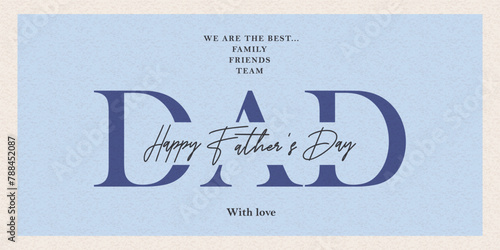 Happy Fathers Day greeting card in blue tones with modern typography text design and wishes. Fathers Day illustration for website banner, fashion ads, poster, flyer, social media, promo, sale.