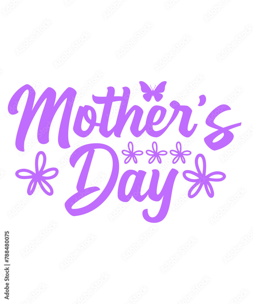 Fototapeta premium Mother’s Day typography clip art design on plain white transparent isolated background for sign, card, shirt, hoodie, sweatshirt, apparel, tag, mug, icon, poster or badge