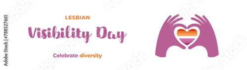 Lesbian Visibility Day 26th April, lesbian flag in a heart shape and hands heart love gesture. Lesbian Visibility Week vector banner isolated on a white background.