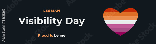 Lesbian Visibility Day 26th April, lesbian flag in a heart shape. Lesbian Visibility Week vector banner isolated on a black background.