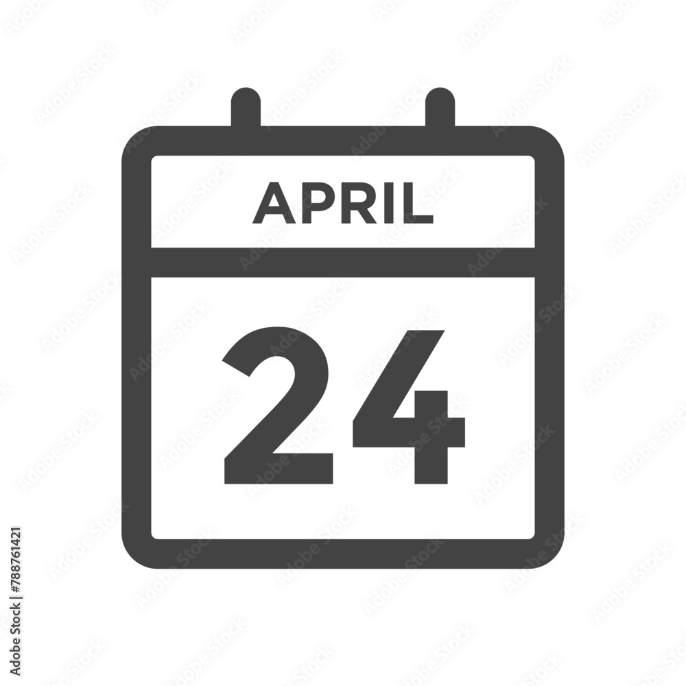 April 24 Calendar Day or Calender Date for Deadline or Appointment April 24 Calendar Day or Calender Date for Deadline or Appointment