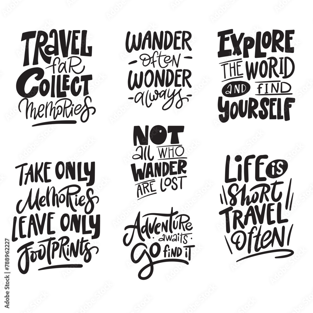 A collection of written travel and adventure phrases, slogans or quotes. Creative illustration in black and white colors