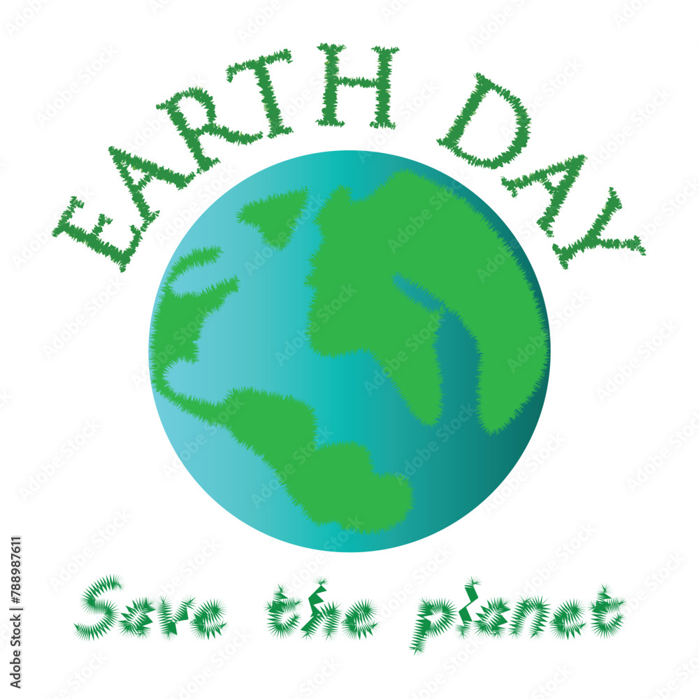 Earth day save the planet environment conservation concept. Save the green planet concept in realistic style with planet map. Editable vector EPS available