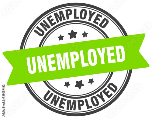 unemployed stamp. unemployed label on transparent background. round sign