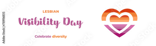 Lesbian Visibility Day 26th April, lesbian flag in a heart shape. Lesbian Visibility Week vector banner isolated on a white background.
