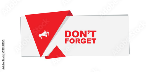 Don't forget sign on white background	