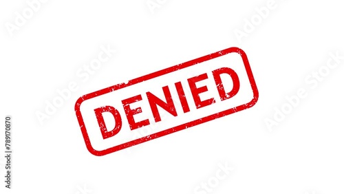 Denied or rejected Sign label animation on White Background. Disapproval and rejection concept  photo