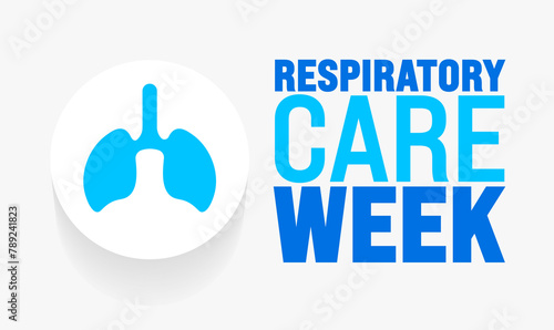May Respiratory Care Week background template. Holiday concept. use to background, banner, placard, card, and poster design template with text inscription and standard color. vector illustration.