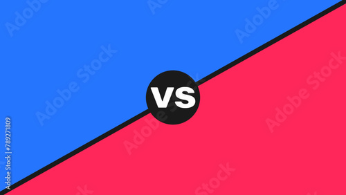 Red blue versus background with black diagonal stripe and black circle. VS backdrop.