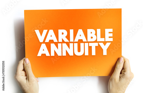 Fotografie Variable Annuity - type of annuity that can rise or fall in value based on the p