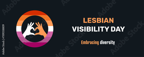 Lesbian Visibility Day 26th April, lesbian flag in a circle heart love gesture inside the circle. Hand heart love gesture lesbian pride flag. Lesbian Visibility Week vector banner.