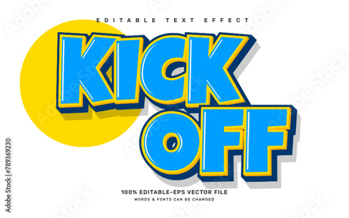 Kick off editable text effect template
