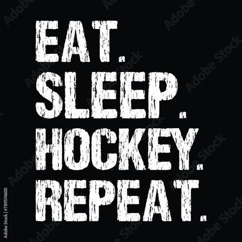 Eat sleep hockey repeat, hockey, eat sleep hockey repeat, hockey png, hockey stick, hockey mom svg, eat sleep hockey