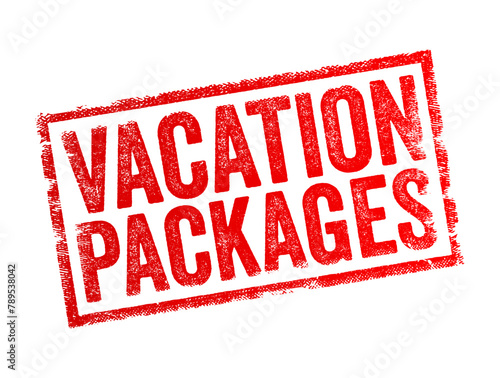 Vacation Packages - bundled travel arrangements and services offered by travel agencies or tour operators, combining various components into a single, pre-priced package, text concept stamp