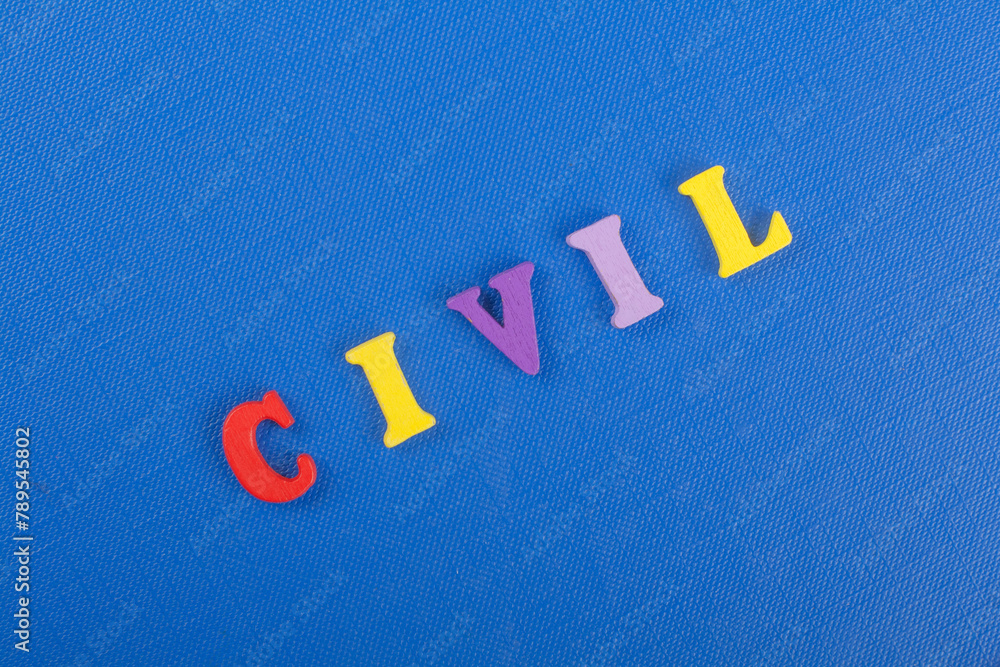 CIVIL word on blue background composed from colorful abc alphabet block ...