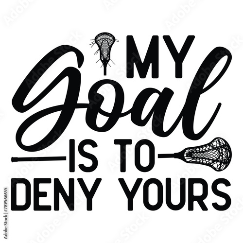 my goal is to deny yours